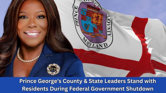 Prince George’s County & State Leaders Stand with Residents During Federal Government Shutdown