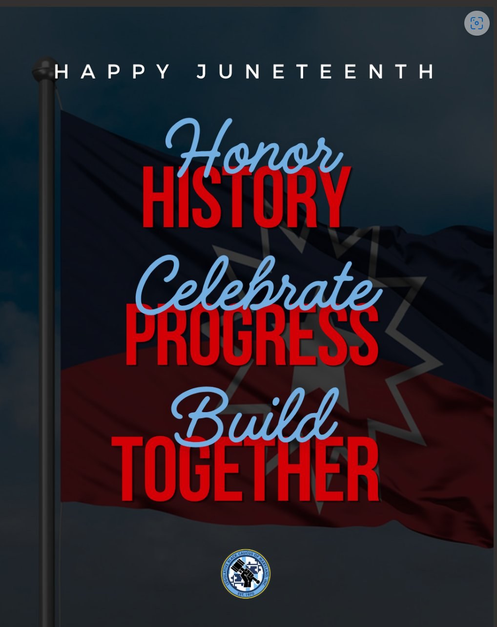Happy Juneteenth - Honor History, Celebrate Progress, Build Together